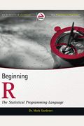 Beginning R: The Statistical Programming Language