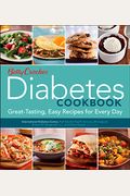 Betty Crocker Diabetes Cookbook: Great-Tasting, Easy Recipes For Every Day
