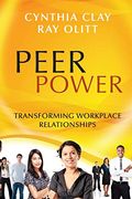 Peer Power: Transforming Workplace Relationships