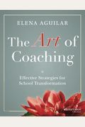The Art of Coaching: Effective Strategies for School Transformation