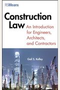 Construction Law: An Introduction for Engineers, Architects, and Contractors