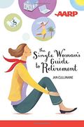 The Single Woman's Guide To Retirement