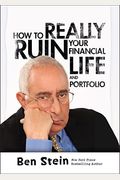 How to Really Ruin Your Financial Life and Portfolio