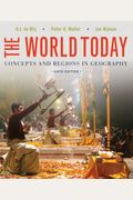 The World Today: Concepts And Regions In Geography
