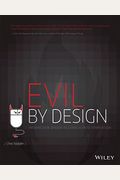 Evil By Design: Interaction Design To Lead Us Into Temptation