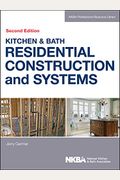 Kitchen & Bath Residential Construction And Systems