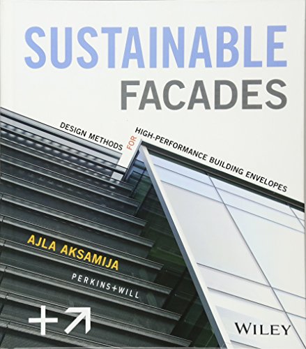 Buy Sustainable Facades: Design Methods For High-Performance Building ...