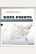 Data Points: Visualization That Means Something