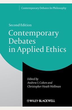 Buy Contemporary Debates In Applied Ethics Book By: Andrew Cohen