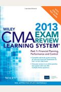 Wiley Cma Learning System Exam Review 2013, F