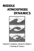 Middle Atmosphere Dynamics: Volume 40