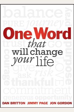 One Word That Will Change Your Life One Word That Will Change Your Life