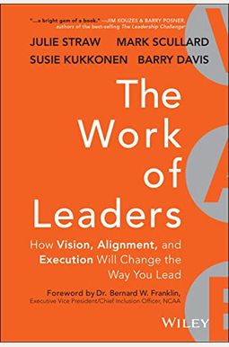 Buy The Work Of Leaders Book By: Julie Straw