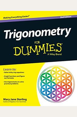 Trigonometry For Dummies, 2nd Edition Trigonometry For Dummies, 2nd Edition