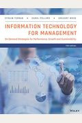 Information Technology For Management: On-Demand Strategies For Performance, Growth And Sustainability