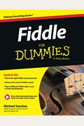 Fiddle For Dummies: Book + Online Video And Audio Instruction