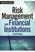 Risk Management And Financial Institutions, Fourth Edition