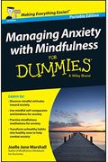 Managing Anxiety With Mindfulness For Dummies