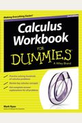 Calculus Workbook For Dummies With Online Practice