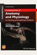 Fundamentals Of Anatomy And Physiology: For Nursing And Healthcare Students