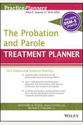 The Probation and Parole Treatment Planner, with Dsm 5 Updates