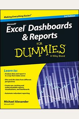 Excel Dashboards & Reports for Dummies Excel Dashboards & Reports for Dummies