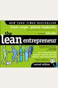 The Lean Entrepreneur: How Visionaries Create Products, Innovate With New Ventures, And Disrupt Markets