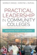 Practical Leadership In Community Colleges