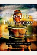 Forensic Pathology: Principles And Practice