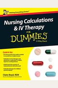Nursing Calculations And Iv Therapy For Dummies - Uk