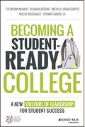 Becoming A Student-Ready College: A New Culture Of Leadership For Student Success