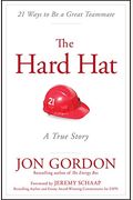 The Hard Hat: 21 Ways To Be A Great Teammate