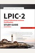 Lpic-2: Linux Professional Institute Certification Study Guide: Exam 201 And Exam 202