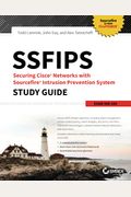 Ssfips Securing Cisco Networks With Sourcefire Intrusion Prevention System Study Guide: Exam 500-285