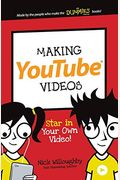 Making Youtube Videos: Star In Your Own Video!