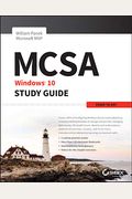 Mcsa Microsoft Windows 10 Study Guide: Exam 70-697