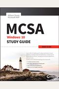 Mcsa Windows 10 Study Guide: Exam 70-698