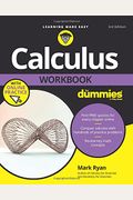 Calculus Workbook For Dummies (For Dummies (Math & Science))