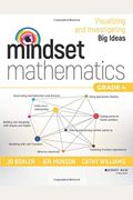 Mindset Mathematics: Visualizing And Investigating Big Ideas, Grade 4
