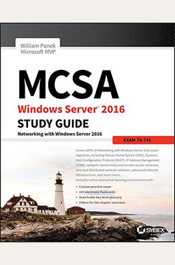 Mcsa Windows Server 2016 Study Guide: Exam 70-741 Mcsa Windows Server 2016 Study Guide: Exam 70-741