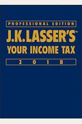 J.k. Lasser's Your Income Tax 2018