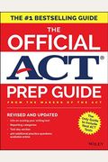 The Official Act Prep Guide, 2018: Official Practice Tests + 400 Bonus Questions Online