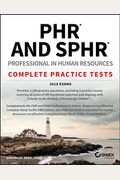 Phr And Sphr Professional In Human Resources Certification Complete Practice Tests: 2018 Exams