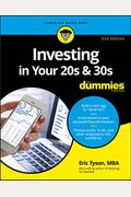 Investing In Your 20s And 30s For Dummies (For Dummies (Business & Personal Finance))