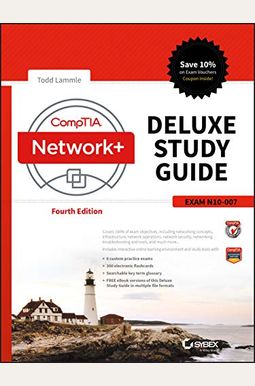 Comptia Network+ Deluxe Study Guide: Exam N10-007 Comptia Network+ Deluxe Study Guide: Exam N10-007