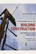 Fundamentals Of Building Construction: Materials And Methods