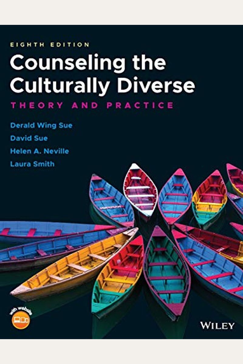 Counseling The Culturally Diverse: Theory And Practice