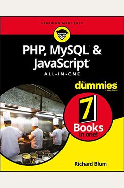 Php, Mysql, & Javascript All-In-One For Dummies Php, Mysql, & Javascript All-In-One For Dummies