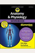 Anatomy & Physiology Workbook for Dummies with Online Practice