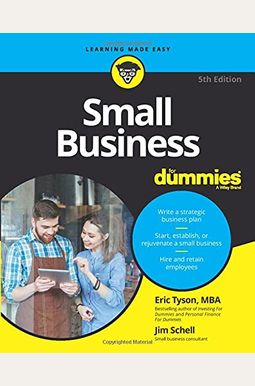 Small Business For Dummies (For Dummies (Business & Personal Finance)) Small Business For Dummies (For Dummies (Business & Personal Finance))